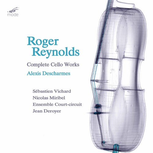 the album cover for Roger Reynolds - Complete Cello Works