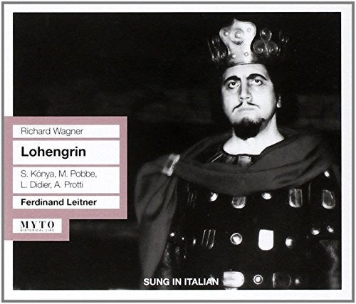 the album cover for Wagner / Dari / Konya / Pobbe / Protti / Didier - Lohengrin