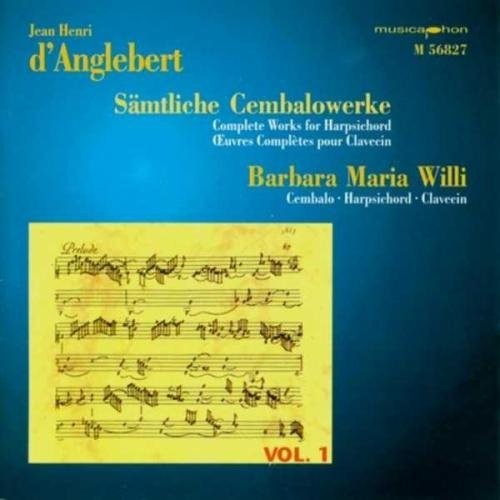 D'anglebert / Willi - Complete Works For Harpsichord 1 - Music CD
