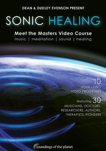 Evenson,dean / Evenson,dudley - Sonic Healing: Meet The Masters Video Course - DVD