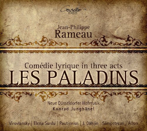 Rameau / Virovlansky / Surdu / Junghanel - Les Paladins - Music CD