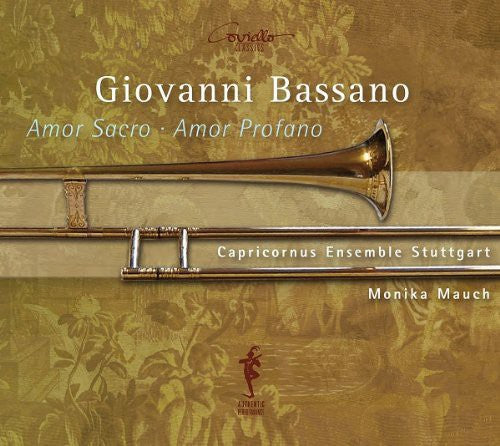 Bassano / Mauch / Ces - Amor Sacro - Amor Profano - Music CD