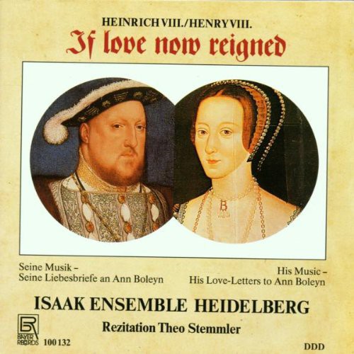 Isaak Ensemble Heidelberg / Stemmler - Henry Viii: If Love Now Reigned - Music CD