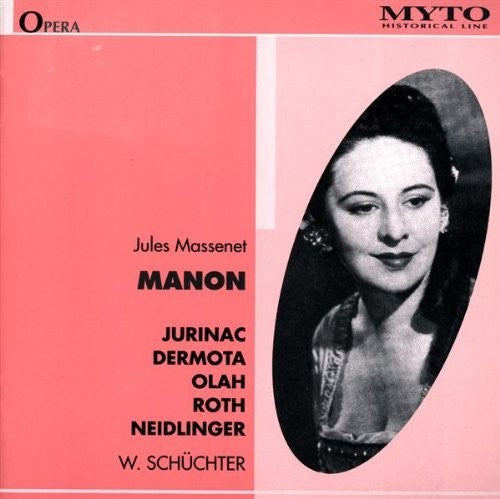 the album cover for Massenet / Jurinac / Dermota / Olah / Schuchter - Manon