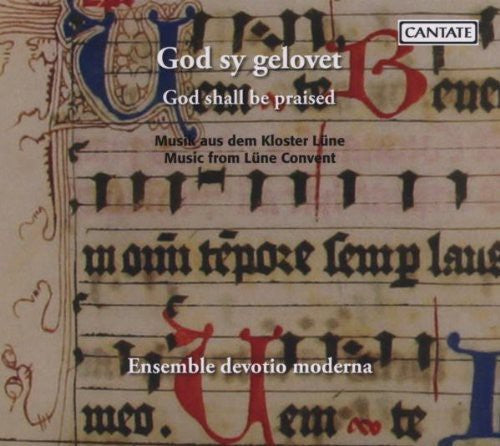 the album cover for Ulrike Volkhardt - God Shall Be Praised: Music from Lune Convent