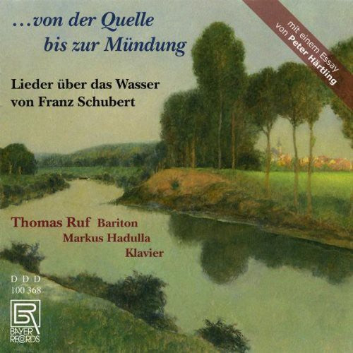 the album cover for Schubert / Ruf / Hadulla - Songs About Water