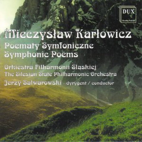 Karlowicz / Silesian Philharmonics Sym Orch - Symphonic Poems - Music CD