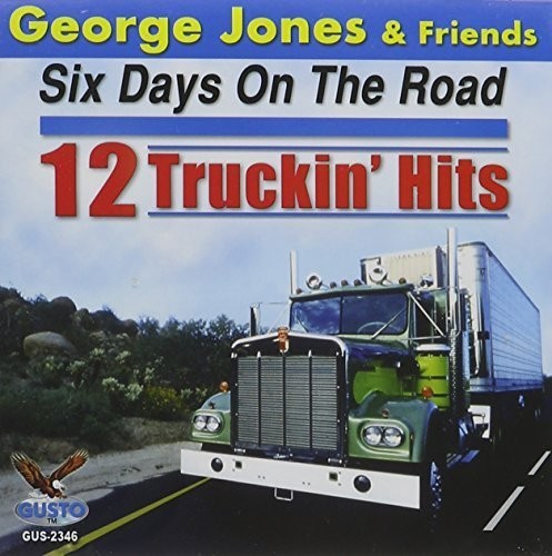 Six Days on the Road: 12 Truckin Hits Music CD