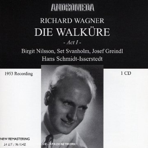 Wagner / Nilsson / Svanholm / Greindl / Hamburg - Die Walkure-akt 1 - Music CD