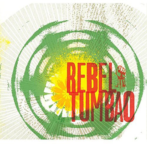 Rebel Tumbao - Rebel Tumbao - Music CD
