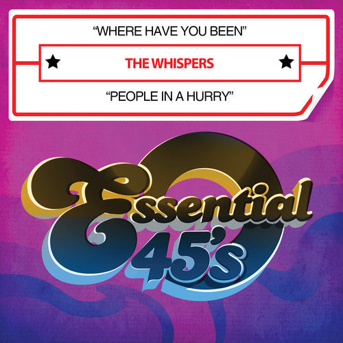 the album cover for Whispers - Where Have You Been / People in a Hurry