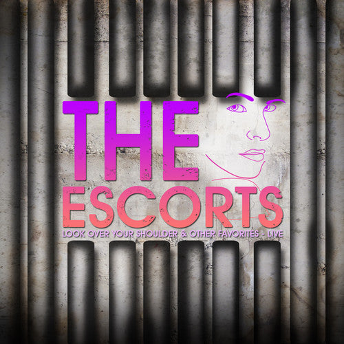 Escorts - Look Over Your Shoulder: Live - Music CD