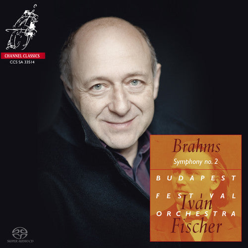 Brahms / Fischer / Budapest Festival Orch - Sym 2 Tragic Ovtr Academic Festival Ovtr - Super Audio CD