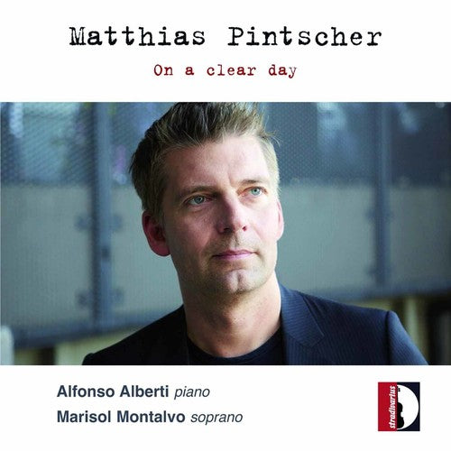 the album cover for Pintscher / Marisol Montalvo / Alberti,Alfonso - On a Clear Day