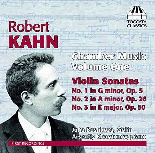Kahn / Bushkovan / Kharitonov - Chamber Music 1 - Music CD