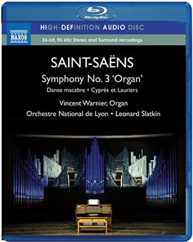Saint-saens / Warnier / Slatkin - Sym 3 Organ Sym Danse Macabre Cypres Et Lauriers - Blu-ray Audio