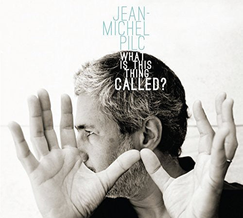 Pilc,jean-michel - What Is This Thing Called - Music CD