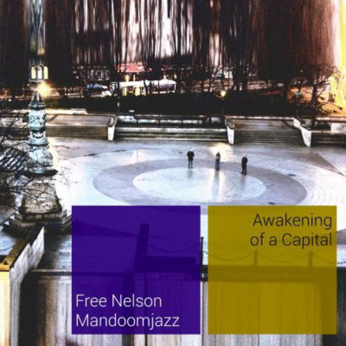 Free Nelson Mandoomjazz - Awakening of a Capital Vinyl Record