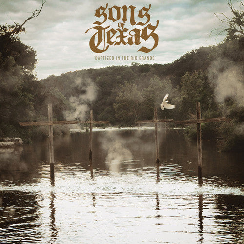 Sons Of Texas - Baptized In The Rio Grande - Music CD