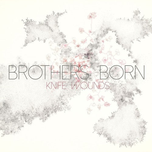 Brothers Born - Knife Wounds - Music CD