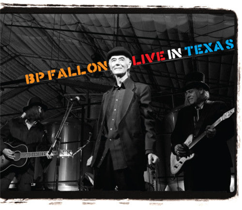 Fallon,bp - Live In Texas - Music CD