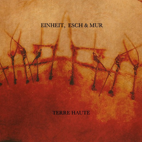 Esch Einheit & Mur - Einheit Esch & Mur-Terre Haute (Limited Edition) Vinyl Record
