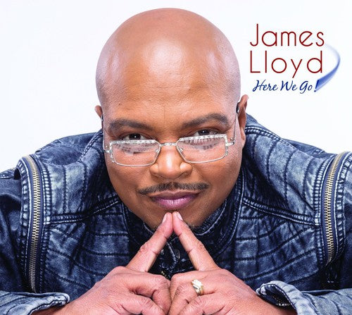 the album cover for James Lloyd - Here We Go