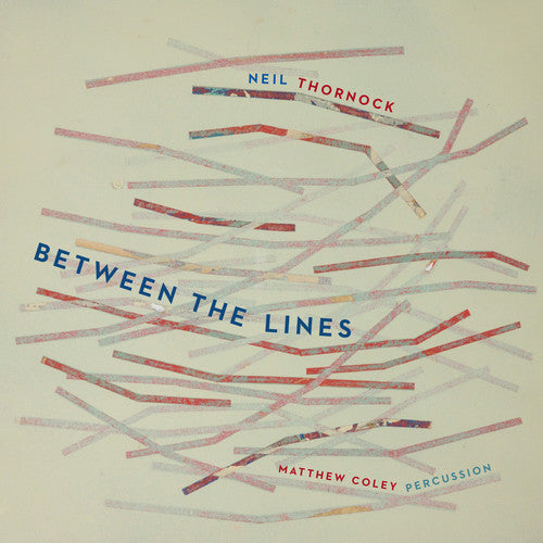the album cover for Thornock / Coley / Kizilarmut / Morris / Thornock - Between the Lines