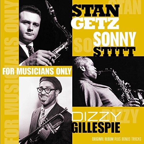 Getz,stan / Gillespie,dizzy - For Musicians Only - Vinyl Record