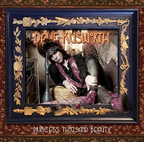 Kusworth,dave - Princess Thousand Beauty - Music CD