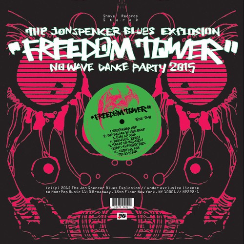 Jon Spencer Blues Explosion - Freedom Tower: No Wave Dance Party 2015 Vinyl Record