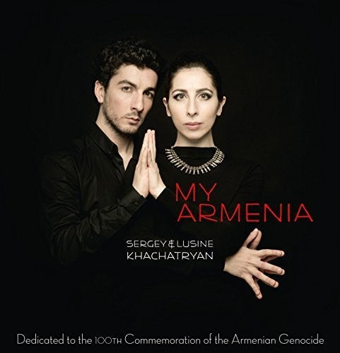 Babadjanian / Khachatryan / Khachatryan - My Armenia - Music CD