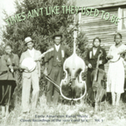 the album cover for John Brown's Body - Times Ain't Like They Used To Be Vol.3: Early American Rural Music