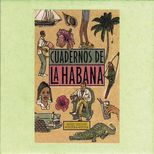 the album cover for Various Artists - Cuadernos de la Habana
