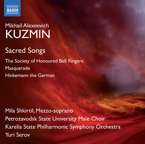 the album cover for Kuzmin / Shkirtil / Petrozavodsk University Male - Three Sacred Songs for Voice & Orchestra