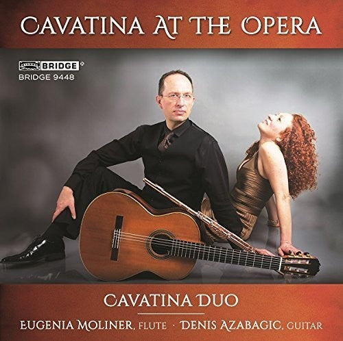 the album cover for Giuliani / Cavatina Duo - Cavatina at the Opera