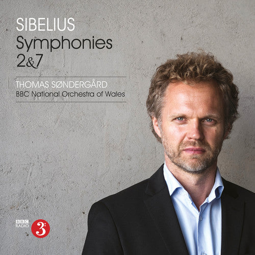 Sibelius / Sondergard / Bbc National Orch Of Wales - Symphonies Nos. 2 & 7 - Music CD