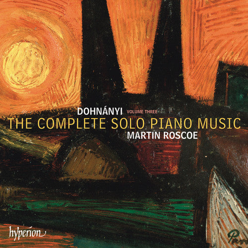 Dohnanyi,e. / Roscoe,martin - Complete Solo Piano Music - Music CD