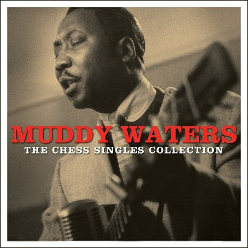Waters,muddy - Chess Singles Collection - Music CD