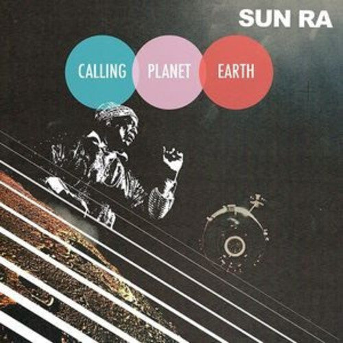 Sun Ra - Calling Planet Earth Vinyl Record