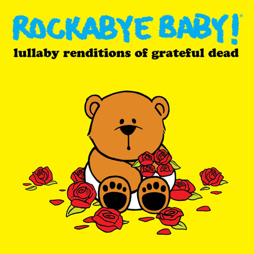 Rockabye Baby! - Lullaby Renditions Of Grateful Dead - Music CD