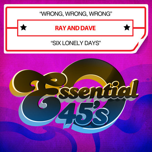 Ray & Dave - Wrong Wrong Wrong / Six Lonely Days - Music CD Single