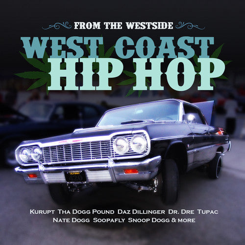 the album cover for From The Westside West Coast Hip Hop / Var - From the Westside: West Coast Hip Hop