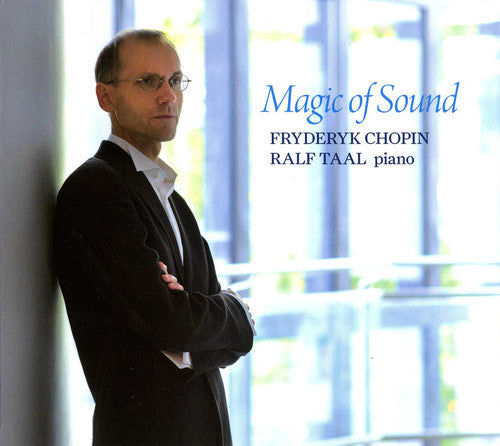 the album cover for Chopin / Ralf Taal - Magic of Sound