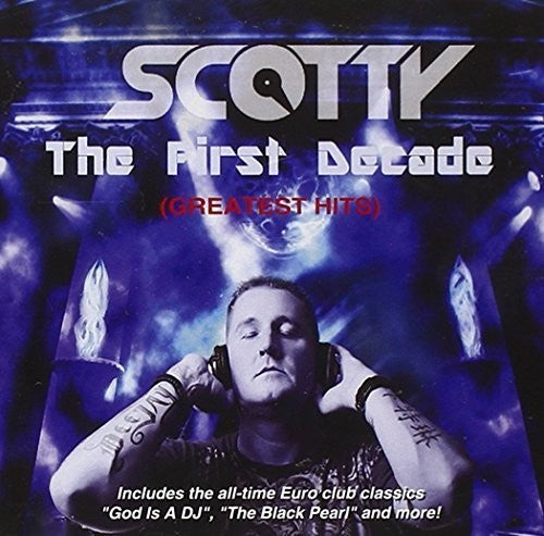Scotty - First Decade - Music CD