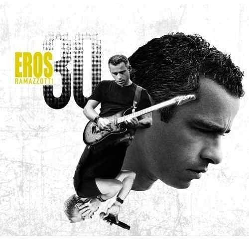 the album cover for Eros Ramazzotti - 30 Eros Ramazzotti