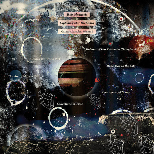 the album cover for Rob Mazurek / Exploding Star Orchestra - Galactic Parables: Volume 1