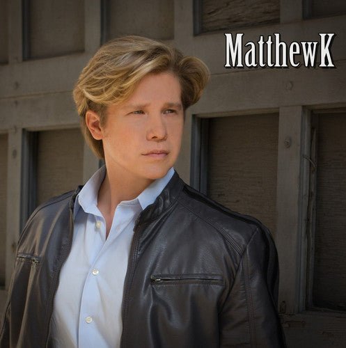 the album cover for Matthewk - Matthewk