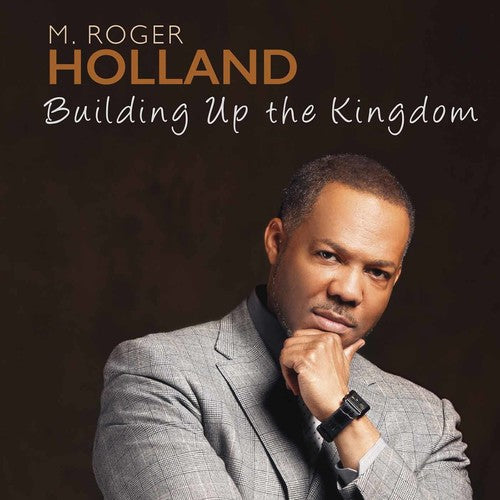 Holland,m. Roger - Building Up The Kingdom - Music CD