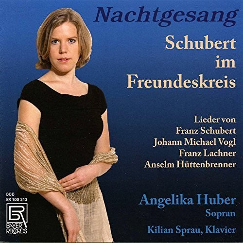 Schubert / Huber / Sprau - Nachtgesang - Music CD